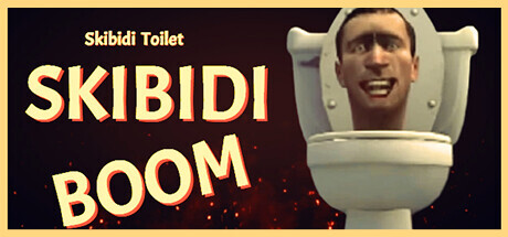 Skibidi Toilet Skibidi Boom