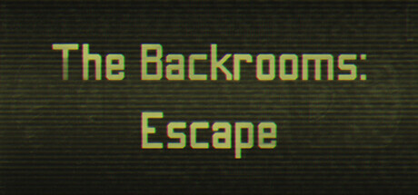 Escape the Backrooms - Metacritic