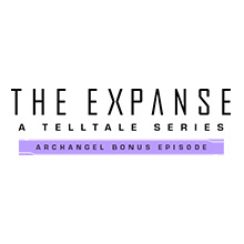 The Expanse: A Telltale Series - Archangel Bonus Episode - Metacritic