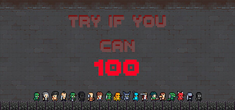 Try if you can - 100