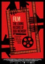 Film, the Living Record of our Memory