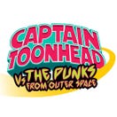 Captain Toonhead vs the Punks from Outer Space
