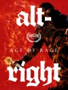 Alt-Right: Age of Rage