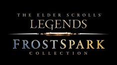 The Elder Scrolls: Legends - FrostSpark Collection