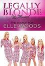 Legally Blonde The Musical: The Search for Elle Woods