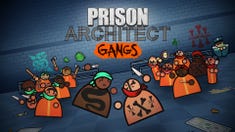 Prison Architect: Gangs