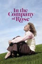 In the Company of Rose