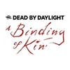 Dead by Daylight: A Binding of Kin