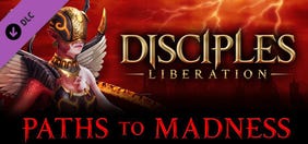 Disciples: Liberation - Paths to Madness