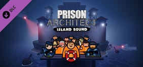 Prison Architect: Island Bound
