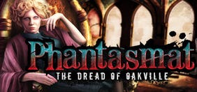 Phantasmat: The Dread of Oakville