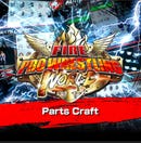 Fire Pro Wrestling World: Parts Craft