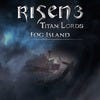 Risen 3: Titan Lords - Fog Island