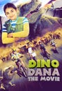 Dino Dana - The Movie