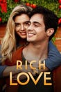 Rich in Love (Ricos de Amor)