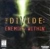 The Divide: Enemies Within