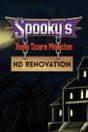 Spooky's Jump Scare Mansion: HD Renovation