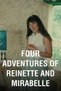Four Adventures of Reinette and Mirabelle (1987)