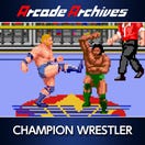 Arcade Archives: Champion Wrestler