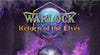 Warlock: Master of the Arcane - Return of the Elves