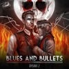 Blues and Bullets - Episode 2: Shaking The Hive