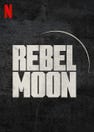 Rebel Moon Part 1: A Child of Fire