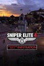 Sniper Elite 4 - Deathstorm Part 2: Infiltration