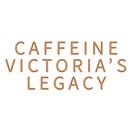 Caffeine: Victoria's Legacy