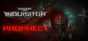 Warhammer 40,000: Inquisitor - Martyr: Prophecy