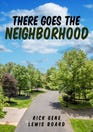 There Goes the Neighborhood