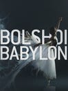 Bolshoi Babylon